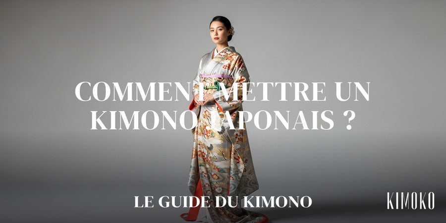 Comment mettre un kimono japonais ? — Le Guide du Kimono