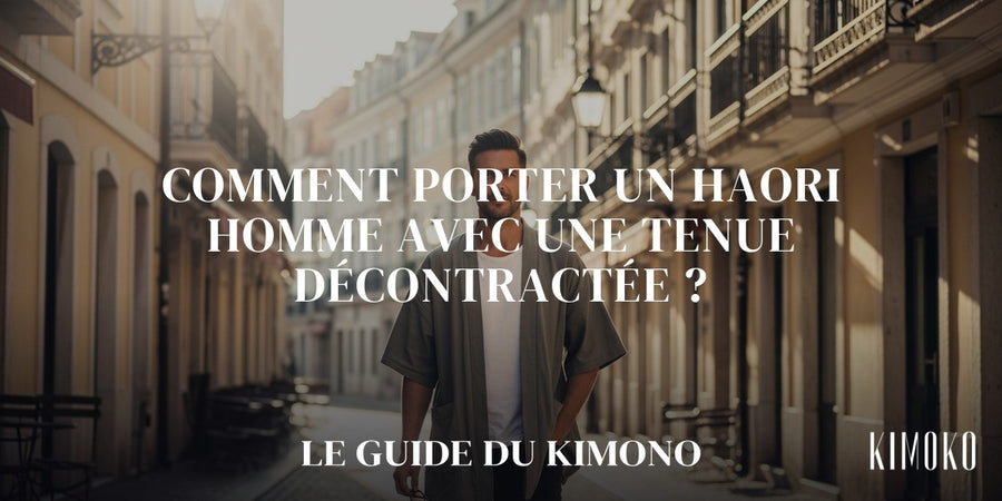 Comment porter un haori homme avec une tenue décontractée ? — guide complet par Sofia
